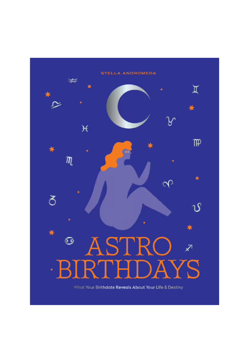 ASTRO BIRTHDAYS by Stella Andromeda