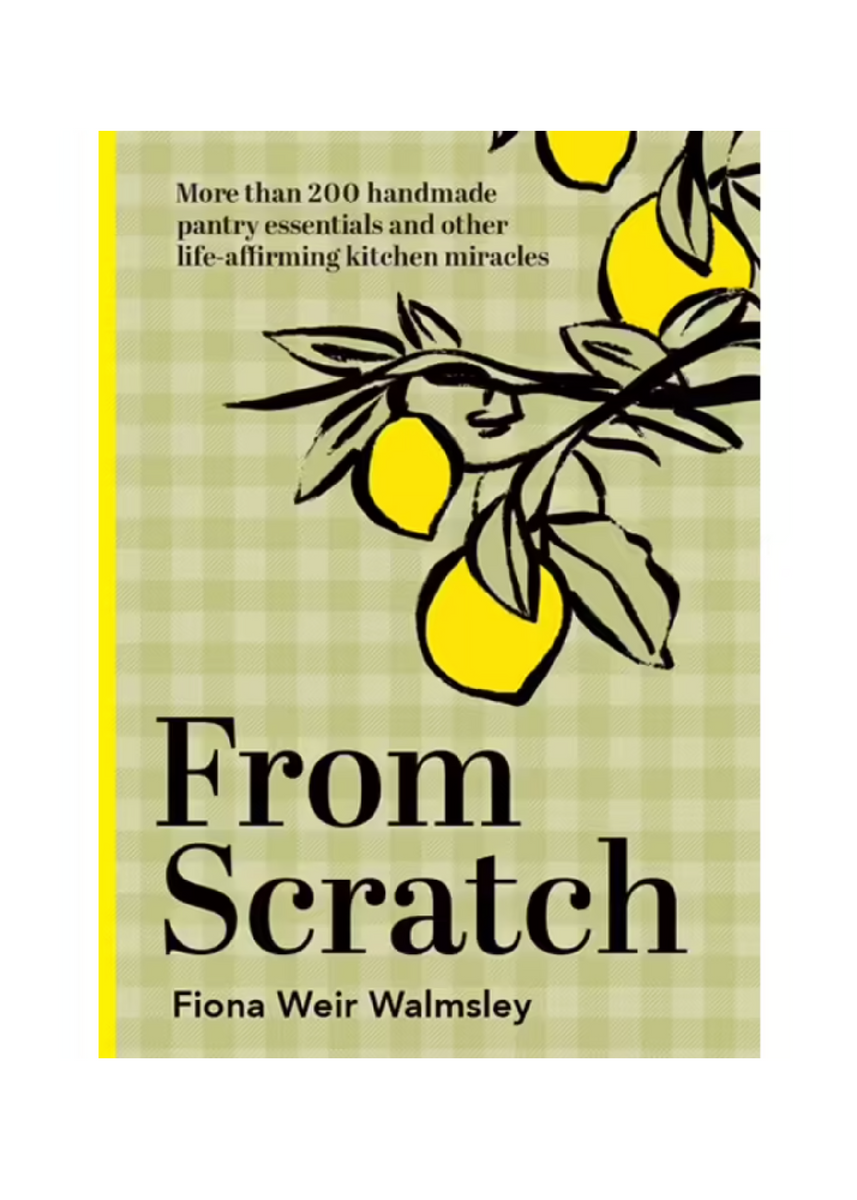FROM SCRATCH by Fiona Weir Walmsley