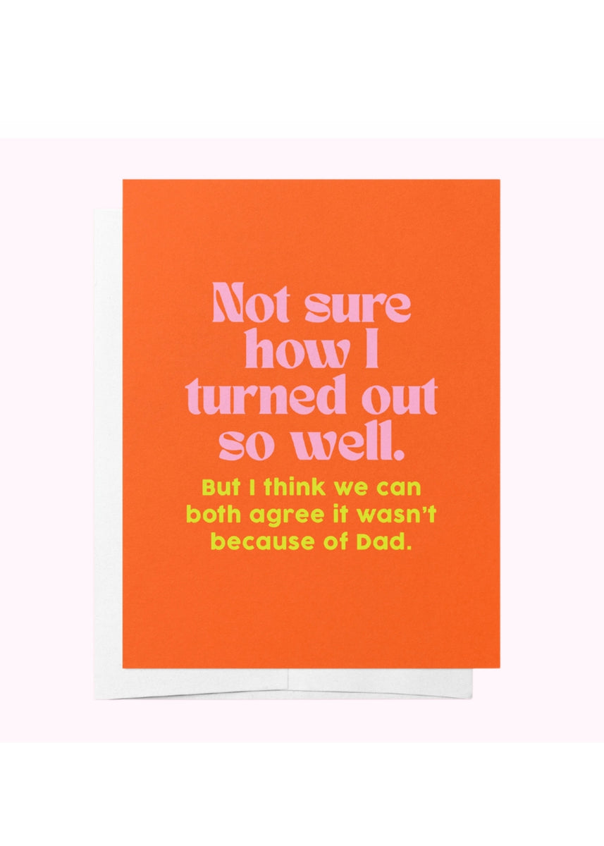 TURNED OUT SO WELL MUM CARD - ORANGE