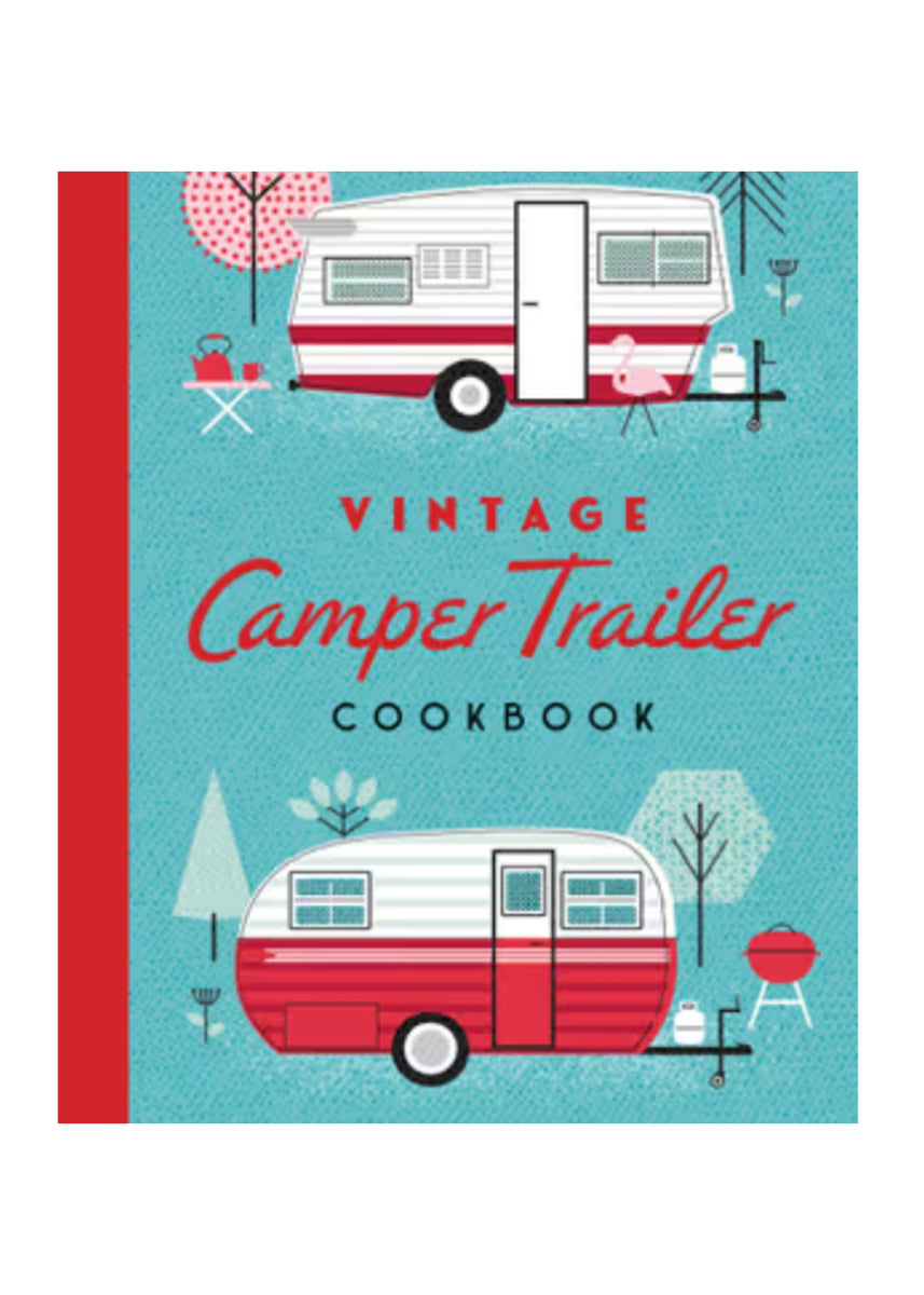VINTAGE CAMPER TRAILER COOKBOOK