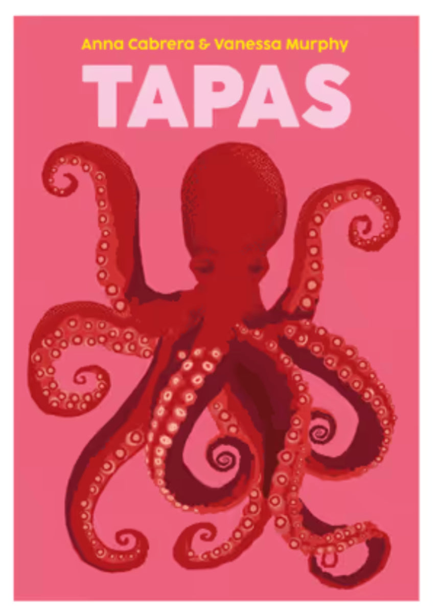 TAPAS: A TASTE OF SPAIN