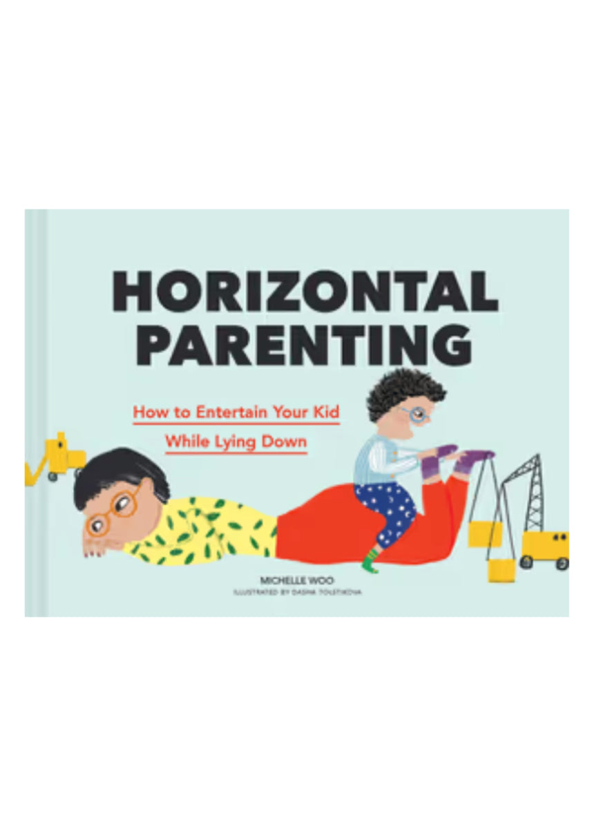 HORIZONTAL PARENTING