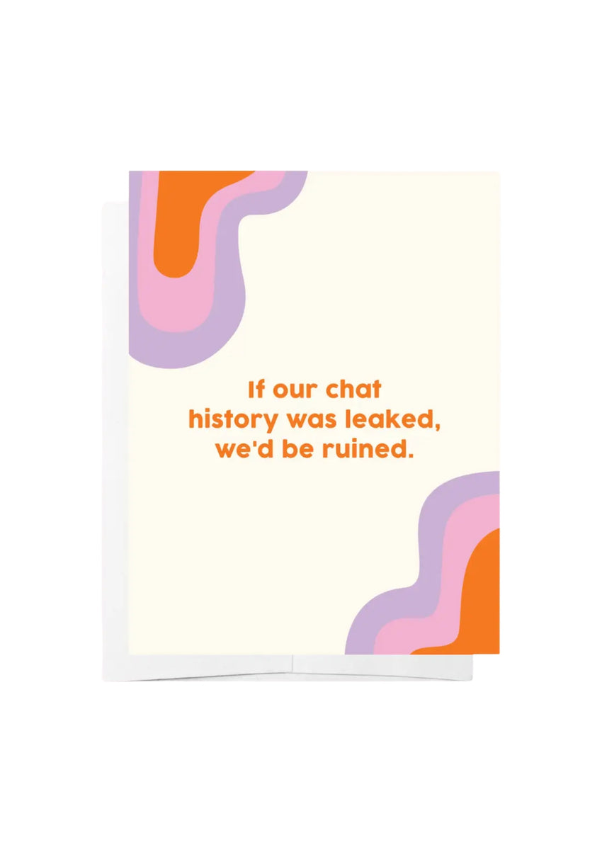 CHAT HISTORY WAS LEAKED CARD