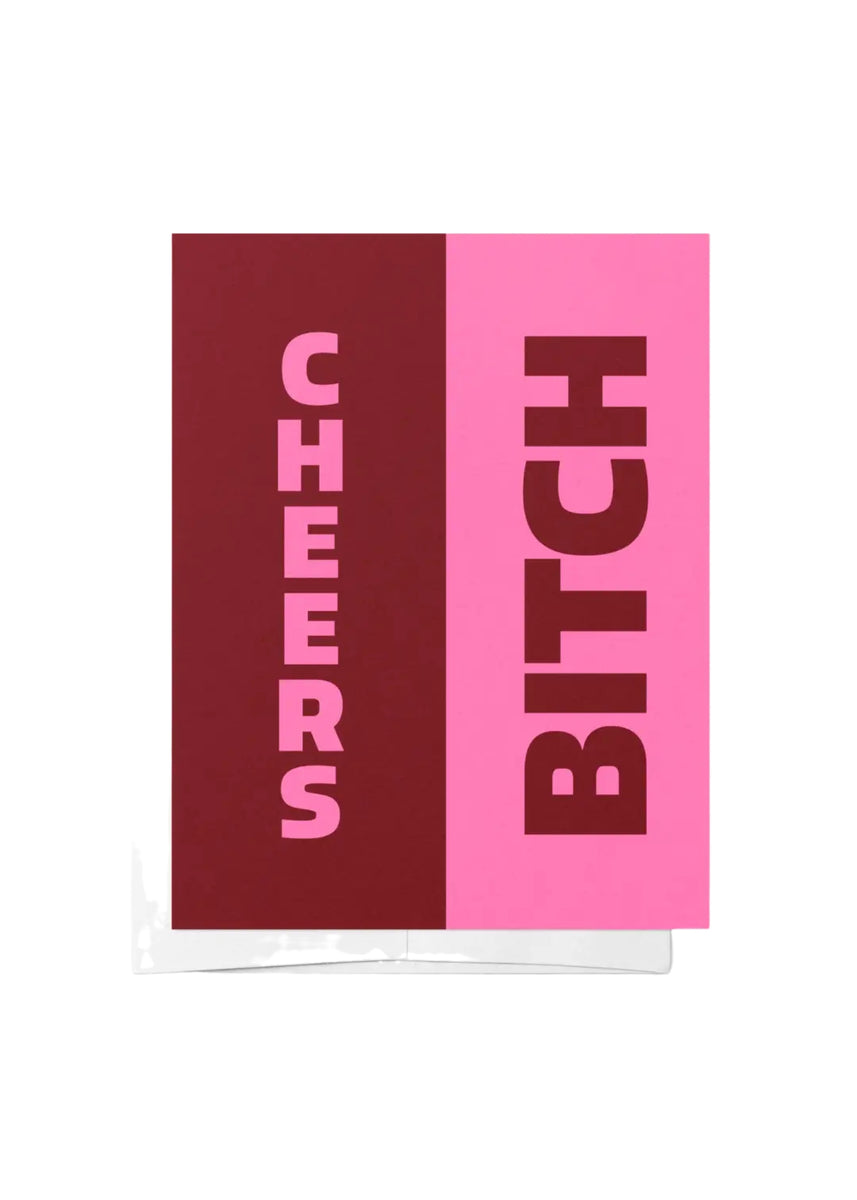 CHEERS BITCH CARD