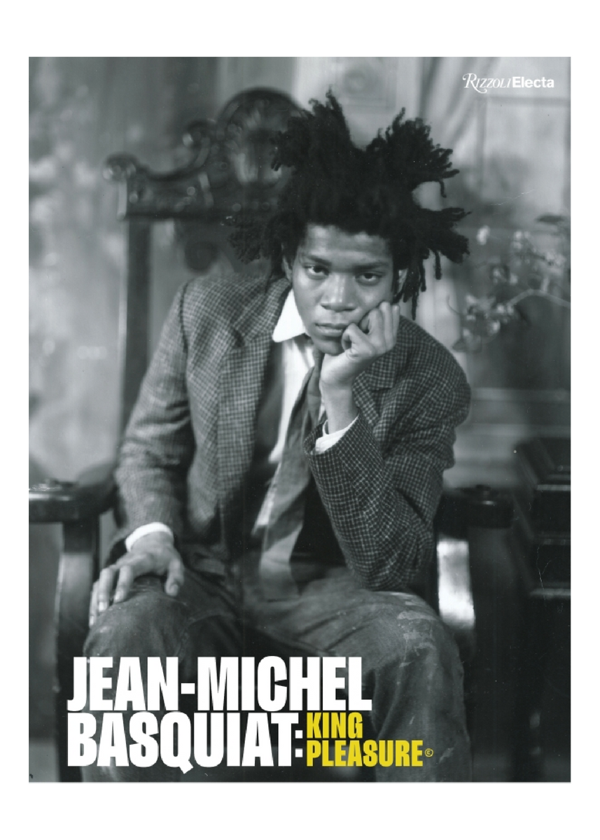 JEAN-MICHEL BASQUIAT: KING PLEAUSE by LISANE BASQUIAT