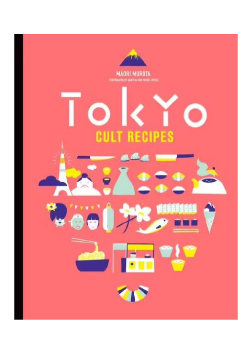 TOKYO CULT RECIPES by MAORI MUROTA