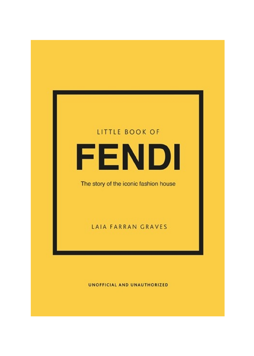 LITTLE BOOK OF FENDI by LAIA FARRAN GRAVES