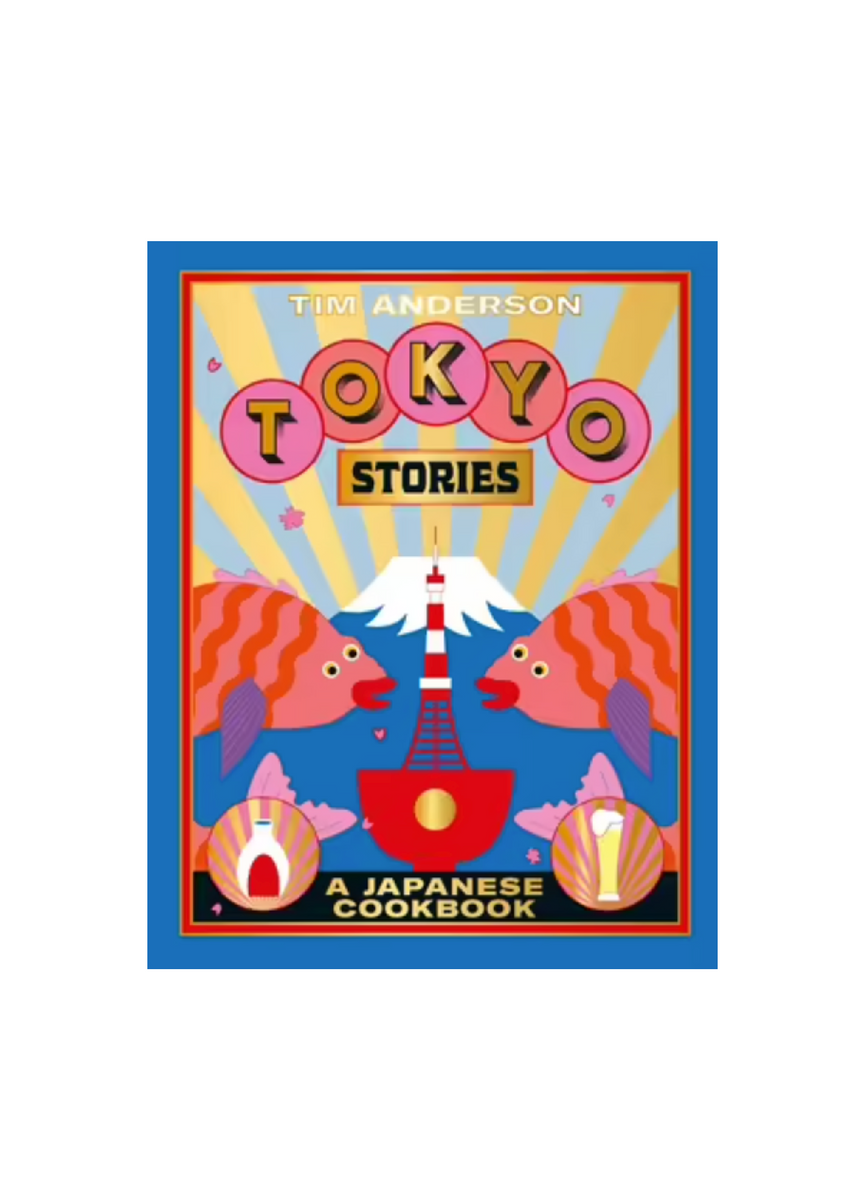 TOKYO STORIES COOKBOOK