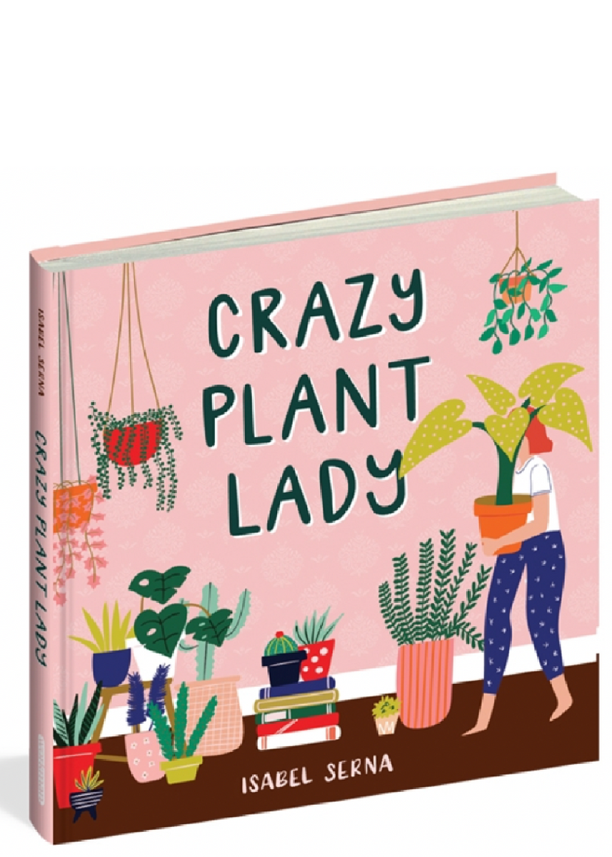 CRAZY PLANT LADY by Isabel Serna