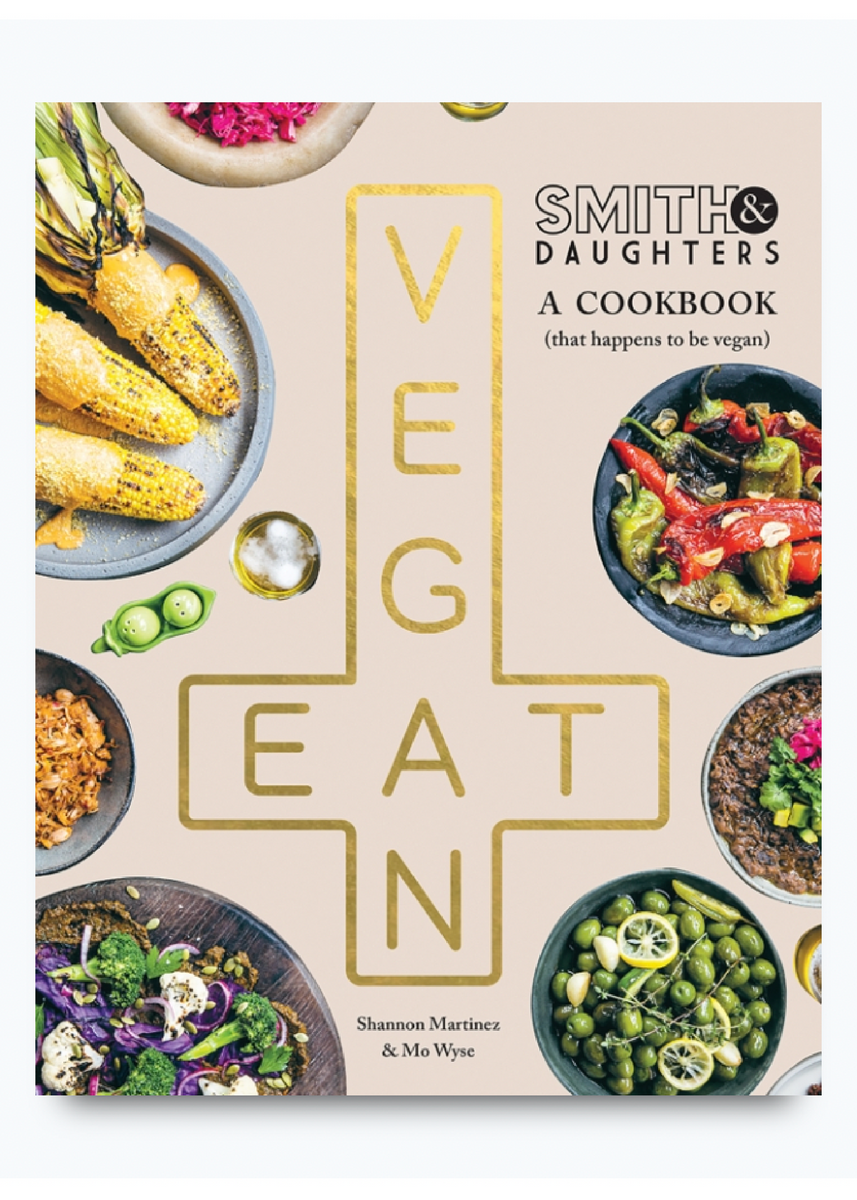 VEGAN EAT IN: A COOK BOOK (THAT HAPPENS TO BE VEGAN) by SHANNON MARTINEZ & MO WYSE