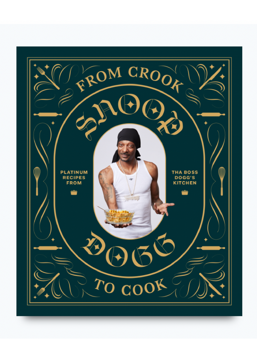 FROM CROOK TO COOK by SNOOP DOGG