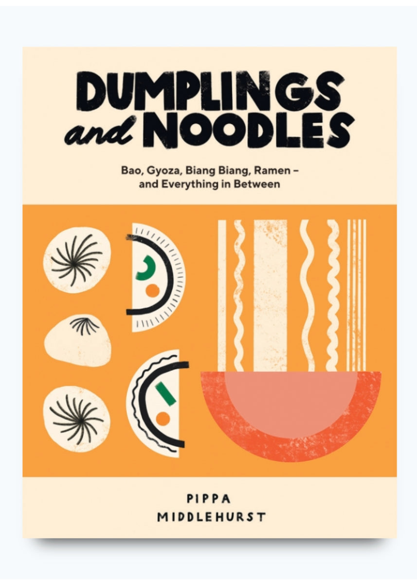 DUMPLINGS & NOODLES by Pippa Middlehurst